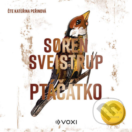 Audiokniha: Ptáčátko (Soren Sveistrup). Voxi, 2025 Audiokniha: Ptáčátko (Soren Sveistrup). Voxi, 2025