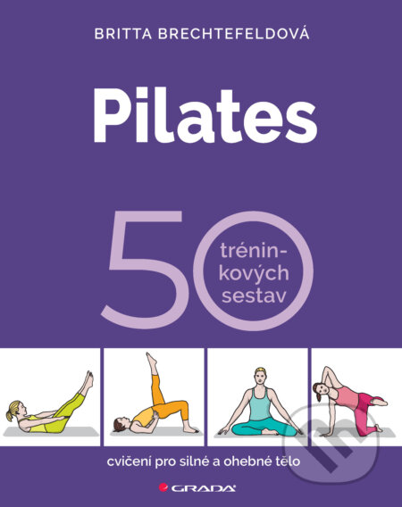 E-kniha: Pilates (Britta Brechtefeld). Grada, 2025 E-kniha: Pilates (Britta Brechtefeld). Grada, 2025
