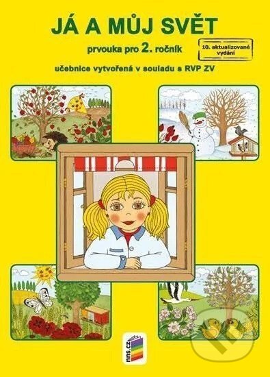 Kniha: Já a můj svět 2 - prvouka (učebnice) (NNS). NNS, 2025 Kniha: Já a můj svět 2 - prvouka (učebnice) (NNS). NNS, 2025