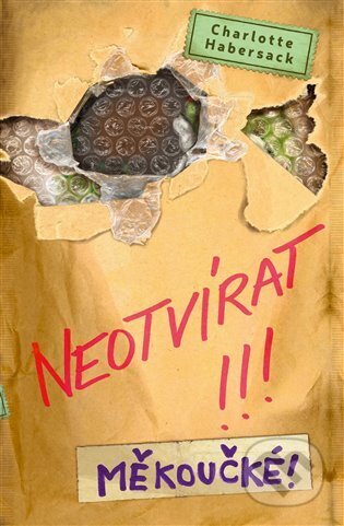 Kniha: Neotvírat!!! Měkoučké! (Charlotte Habersack). Drobek, 2025 Kniha: Neotvírat!!! Měkoučké! (Charlotte Habersack). Drobek, 2025