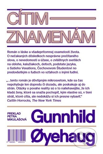 Kniha: Cítim - Znamenám (Gunnhild Øyehaug). , 2025 Kniha: Cítim - Znamenám (Gunnhild Øyehaug). , 2025