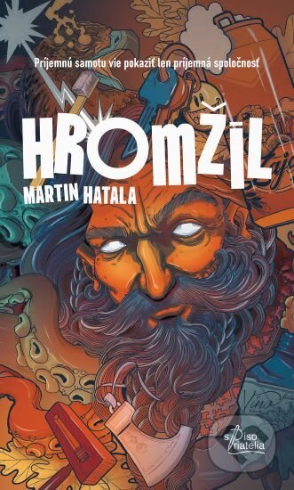 Kniha: Hromžil (Martin Hatala). Spisopriatelia, 2025 Kniha: Hromžil (Martin Hatala). Spisopriatelia, 2025