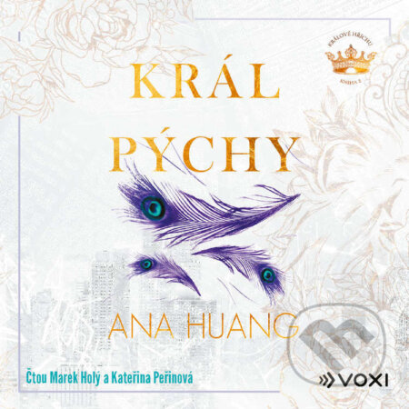 Audiokniha: Král pýchy (Ana Huang). Voxi, 2025 Audiokniha: Král pýchy (Ana Huang). Voxi, 2025