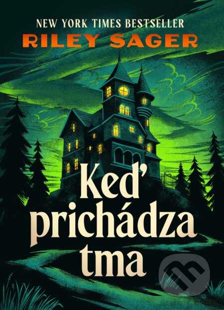 E-kniha: Keď prichádza tma (Riley Sager). DOT., 2025 E-kniha: Keď prichádza tma (Riley Sager). DOT., 2025