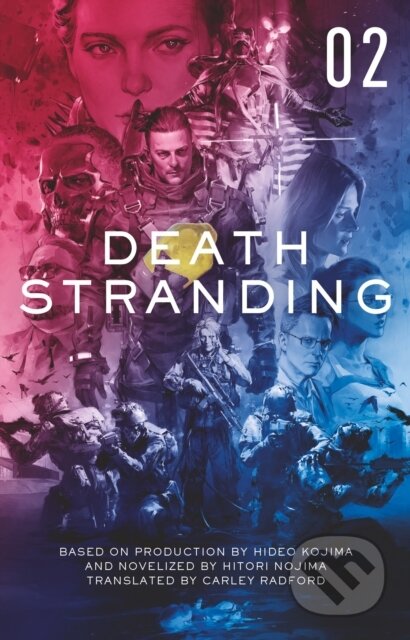 Kniha: Death Stranding (Volume 2) (Hitori Nojima). Titan Books, 2021 Kniha: Death Stranding (Volume 2) (Hitori Nojima). Titan Books, 2021