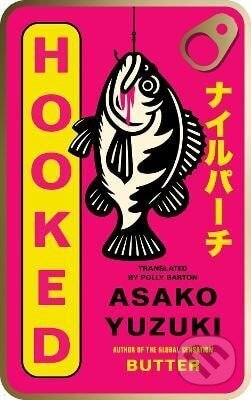 Kniha: Hooked (Asako Yuzuki). HarperCollins Publishers, 2026 Kniha: Hooked (Asako Yuzuki). HarperCollins Publishers, 2026