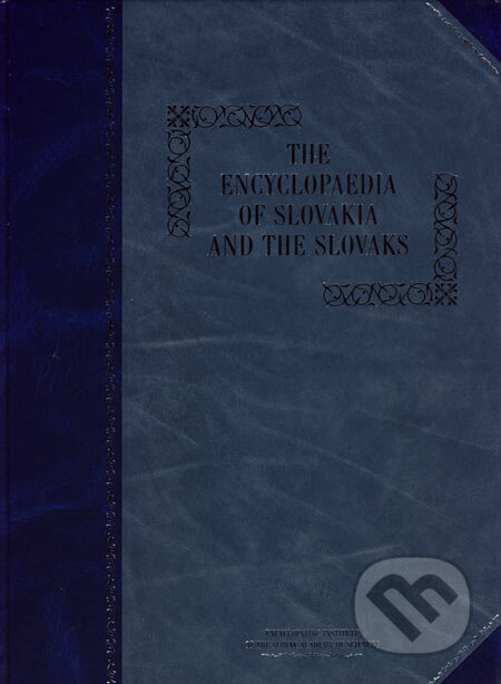 Kniha: The Encyclopaedia of Slovakia and the Slovaks (Autorský kolektív). VEDA, 2007 Kniha: The Encyclopaedia of Slovakia and the Slovaks (Autorský kolektív). VEDA, 2007