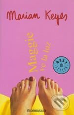Kniha: Maggie Ve La Luz (Marian Keyes). Random House, 2004 Kniha: Maggie Ve La Luz (Marian Keyes). Random House, 2004