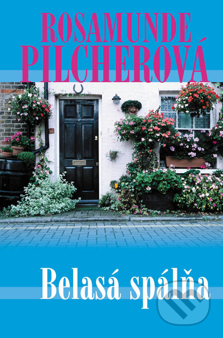 Kniha: Belasá spálňa (Rosamunde Pilcher). Slovenský spisovateľ, 2007 Kniha: Belasá spálňa (Rosamunde Pilcher). Slovenský spisovateľ, 2007