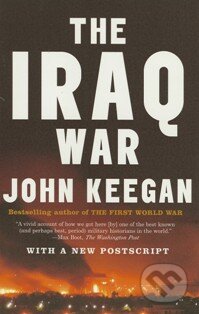 Kniha: The Iraq War (John Keegan). Random House, 2005 Kniha: The Iraq War (John Keegan). Random House, 2005