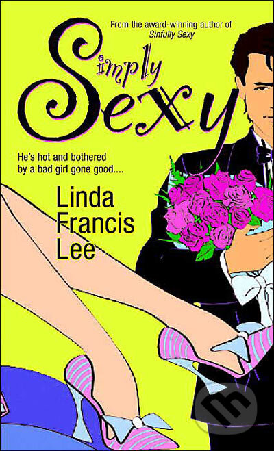 Kniha: Simply Sexy (Linda Francis Lee). Random House, 2004 Kniha: Simply Sexy (Linda Francis Lee). Random House, 2004