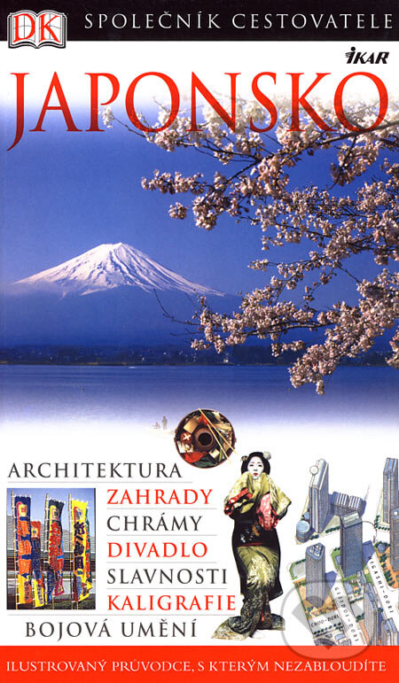 Kniha: Japonsko (Ikar CZ). Ikar CZ, 2007 Kniha: Japonsko (Ikar CZ). Ikar CZ, 2007