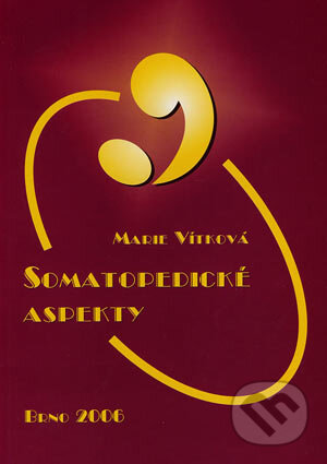 Kniha: Somatopedické aspekty (Marie Vítková). Masarykova univerzita v Brně, Paido, 2006 Kniha: Somatopedické aspekty (Marie Vítková). Masarykova univerzita v Brně, Paido, 2006