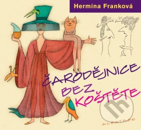 Kniha: Čarodějnice bez koštěte (Hermína Franková). Albatros CZ, 2006 Kniha: Čarodějnice bez koštěte (Hermína Franková). Albatros CZ, 2006
