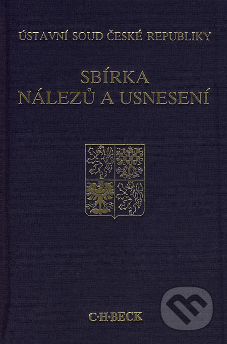 Kniha: Sbírka nálezů a usnesení 30 (C. H. Beck). C. H. Beck, 2003 Kniha: Sbírka nálezů a usnesení 30 (C. H. Beck). C. H. Beck, 2003
