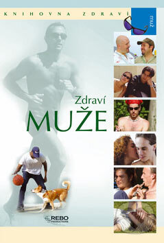 Kniha: Zdraví muže (Rebo). Rebo, 2007 Kniha: Zdraví muže (Rebo). Rebo, 2007