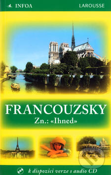 Kniha: Francouzsky Zn.: «Ihned» (Jean-Michel Ravier a Stephen Craig). INFOA, 2004 Kniha: Francouzsky Zn.: «Ihned» (Jean-Michel Ravier a Stephen Craig). INFOA, 2004