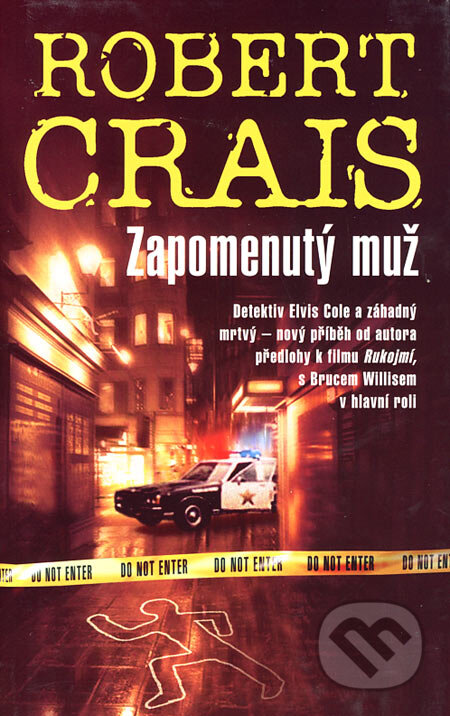 Kniha: Zapomenutý muž (Robert Crais). Metafora, 2007 Kniha: Zapomenutý muž (Robert Crais). Metafora, 2007