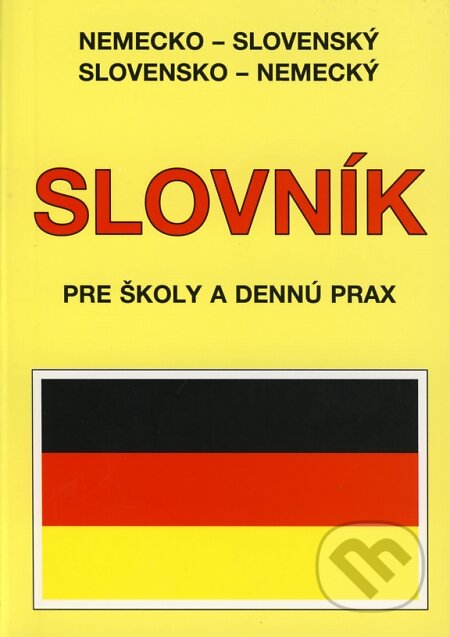 Kniha: Nemecko-slovenský a slovensko-nemecký slovník pre školy a dennú prax (Knižné centrum). Knižné centrum, 2007 Kniha: Nemecko-slovenský a slovensko-nemecký slovník pre školy a dennú prax (Knižné centrum). Knižné centrum, 2007