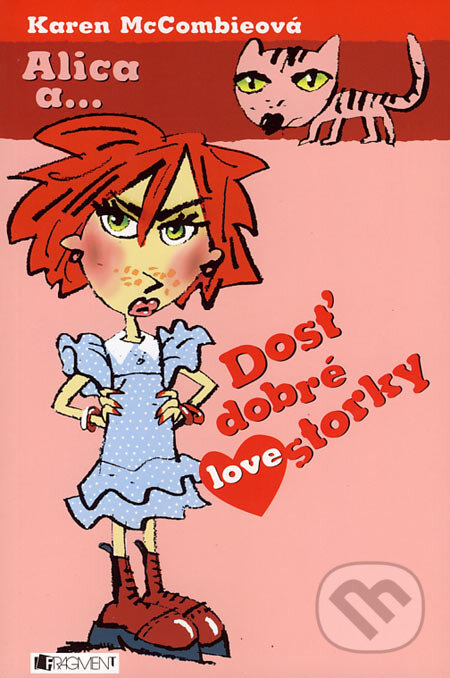 Kniha: Dosť dobré love storky (Karen McCombieová). Fragment, 2007 Kniha: Dosť dobré love storky (Karen McCombieová). Fragment, 2007