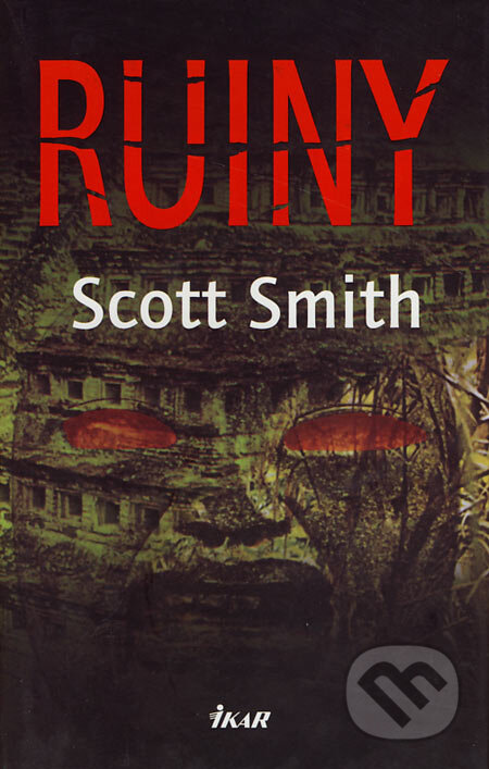 Ruiny - Scott Smith, Ikar, 2007