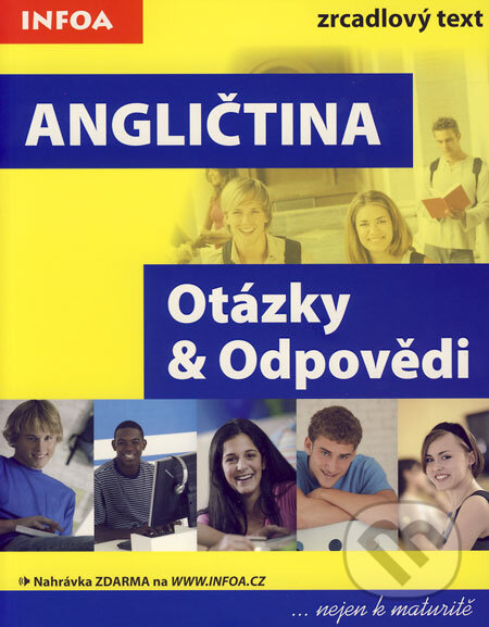 Kniha: Angličtina - otázky a odpovědi (Gabrielle Smith-Dluha a kolektív). INFOA, 2007 Kniha: Angličtina - otázky a odpovědi (Gabrielle Smith-Dluha a kolektív). INFOA, 2007