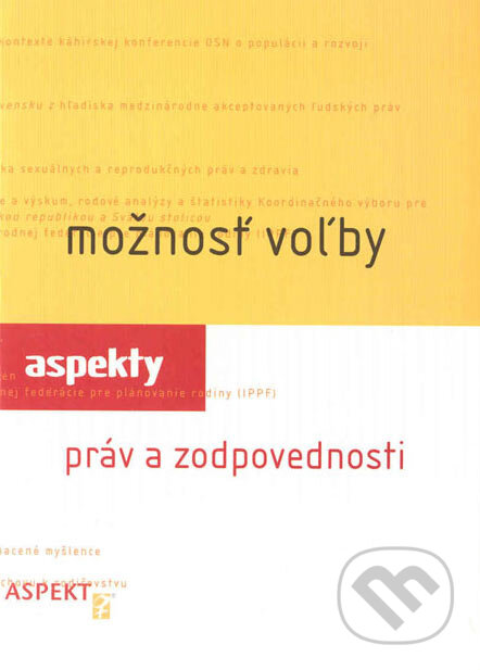 Kniha: Možnosť voľby (Aspekt). Aspekt, 2001 Kniha: Možnosť voľby (Aspekt). Aspekt, 2001