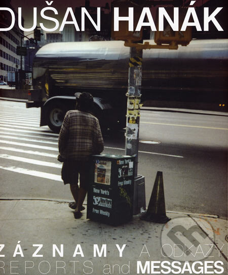 Kniha: Záznamy a odkazy (Dušan Hanák). Petrus, 2006 Kniha: Záznamy a odkazy (Dušan Hanák). Petrus, 2006