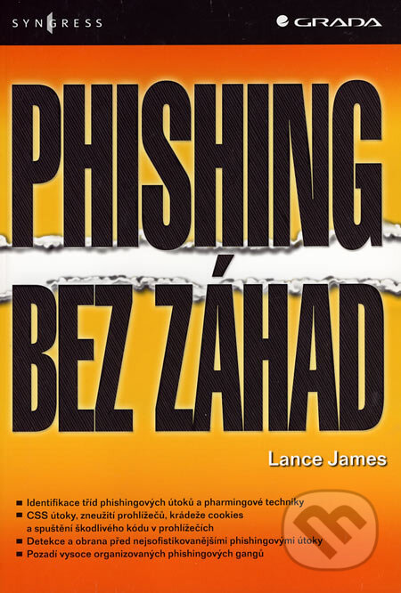Phishing bez záhad - Lance James, Grada, 2007