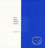 Kniha: Relikvie anjelov (Peter Repka). Modrý Peter, 2006 Kniha: Relikvie anjelov (Peter Repka). Modrý Peter, 2006
