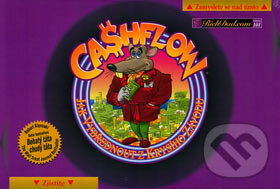 Společenská hra: Cashflow Kvadrant - hra (Robert T. Kiyosaki). Pragma, 2007 Společenská hra: Cashflow Kvadrant - hra (Robert T. Kiyosaki). Pragma, 2007
