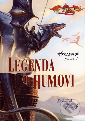 Kniha: Legenda o Humovi (Richard A. Knaak). FANTOM Print, 2007 Kniha: Legenda o Humovi (Richard A. Knaak). FANTOM Print, 2007