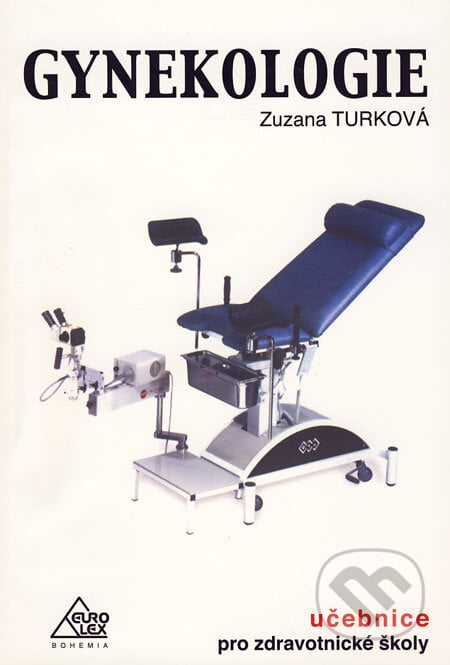 Gynekologie - Zuzana Turková, Eurolex Bohemia, 2004