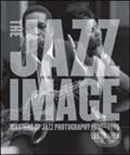Kniha: Jazz Image: Masters of Jazz Photography (Lee Tanner). Harry Abrams, 2007 Kniha: Jazz Image: Masters of Jazz Photography (Lee Tanner). Harry Abrams, 2007
