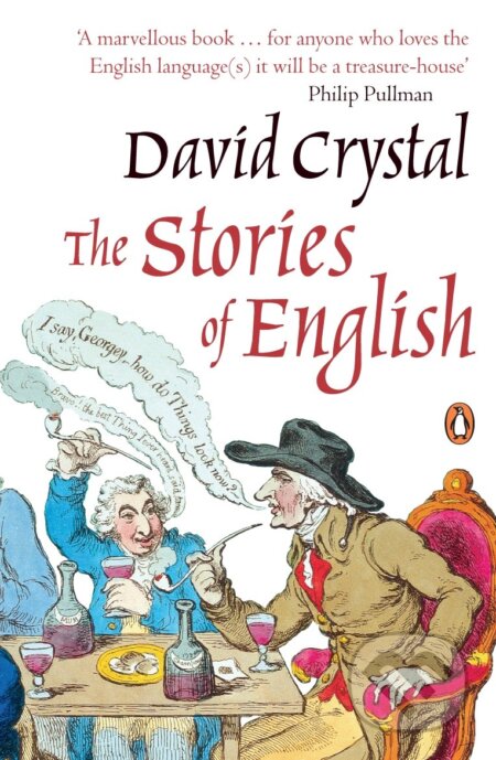 Kniha: The Stories of English (David Crystal). Penguin Books, 2005 Kniha: The Stories of English (David Crystal). Penguin Books, 2005