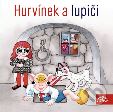 Audiokniha: Hurvínek a lupiči (Helena Štáchová a Miloš Kirschner st.). Supraphon, 2008 Audiokniha: Hurvínek a lupiči (Helena Štáchová a Miloš Kirschner st.). Supraphon, 2008