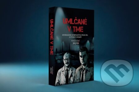 Spoločenská hra: Umlčané v tme - psychologicko-detektívna hra (Ludopolis). Ludopolis, 2025 Spoločenská hra: Umlčané v tme - psychologicko-detektívna hra (Ludopolis). Ludopolis, 2025