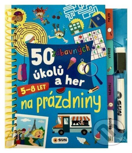 Kniha: 50 zábavných úkolů a her - Na prázdniny 5 - 8 let (SUN). SUN Kniha: 50 zábavných úkolů a her - Na prázdniny 5 - 8 let (SUN). SUN