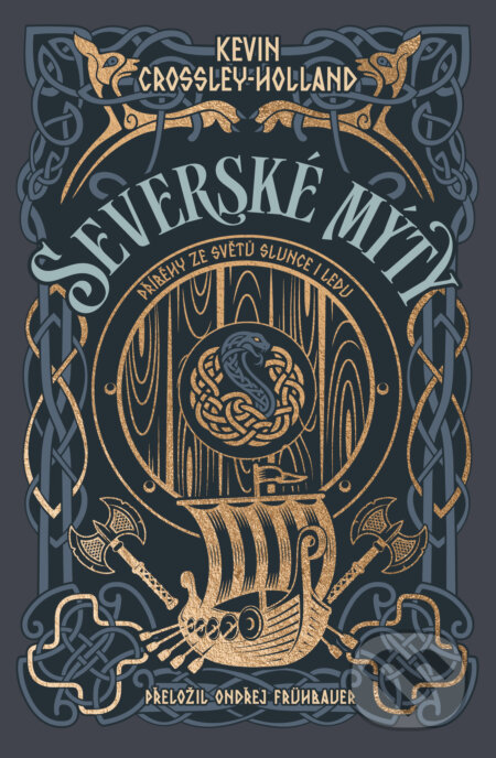 Kniha: Severské mýty: Příběhy ze světů slunce i ledu (Kevin Crossley-Holland). 1400, 2025 Kniha: Severské mýty: Příběhy ze světů slunce i ledu (Kevin Crossley-Holland). 1400, 2025
