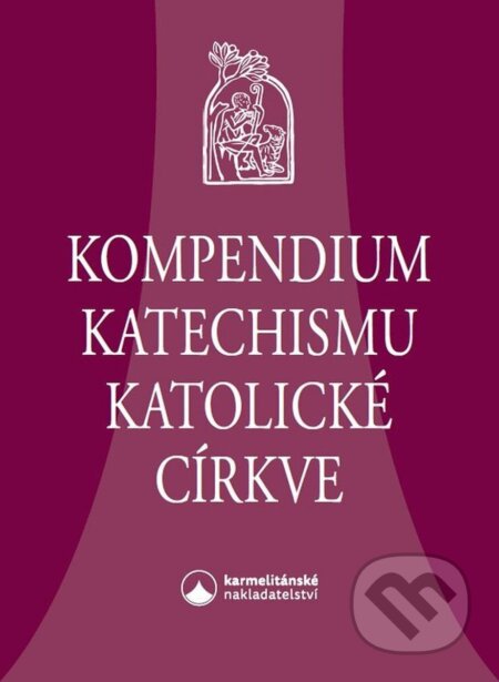 Kniha: Kompendium Katechismu katolické církve (Karmelitánské nakladatelství). Karmelitánské nakladatelství, 2025 Kniha: Kompendium Katechismu katolické církve (Karmelitánské nakladatelství). Karmelitánské nakladatelství, 2025