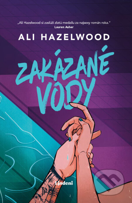 E-kniha: Zakázané vody (Ali Hazelwood). Lindeni, 2025 E-kniha: Zakázané vody (Ali Hazelwood). Lindeni, 2025