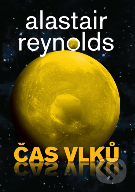 E-kniha: Čas vlků (Alastair Reynolds). Triton, 2025 E-kniha: Čas vlků (Alastair Reynolds). Triton, 2025