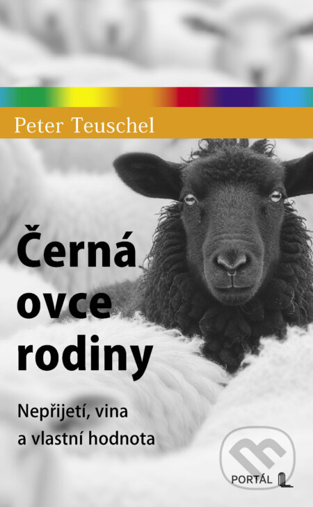 E-kniha: Černá ovce rodiny (Peter Teuschel). Portál, 2025 E-kniha: Černá ovce rodiny (Peter Teuschel). Portál, 2025