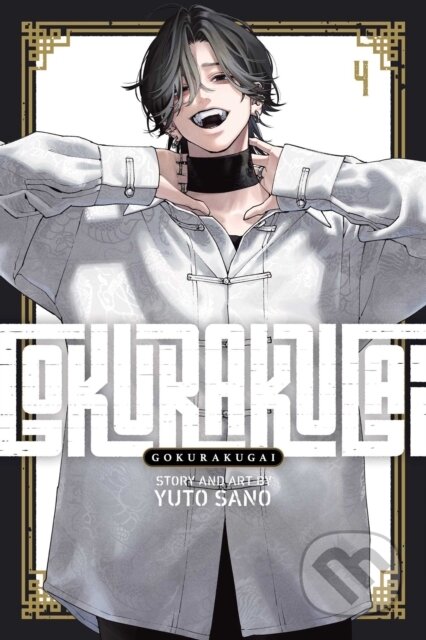 Kniha: Gokurakugai, Vol. 4 (Yuto Sano). Viz Media, 2025 Kniha: Gokurakugai, Vol. 4 (Yuto Sano). Viz Media, 2025