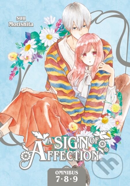 Kniha: A Sign of Affection Omnibus 3 (Vol. 7-9) (Suu Morishita). Kodansha Comics, 2025 Kniha: A Sign of Affection Omnibus 3 (Vol. 7-9) (Suu Morishita). Kodansha Comics, 2025