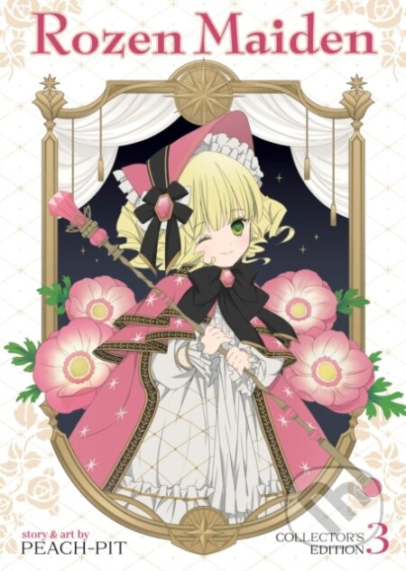 Kniha: Rozen Maiden Collector's Edition Vol. 3 (Peach-Pit). Seven Seas, 2025 Kniha: Rozen Maiden Collector's Edition Vol. 3 (Peach-Pit). Seven Seas, 2025