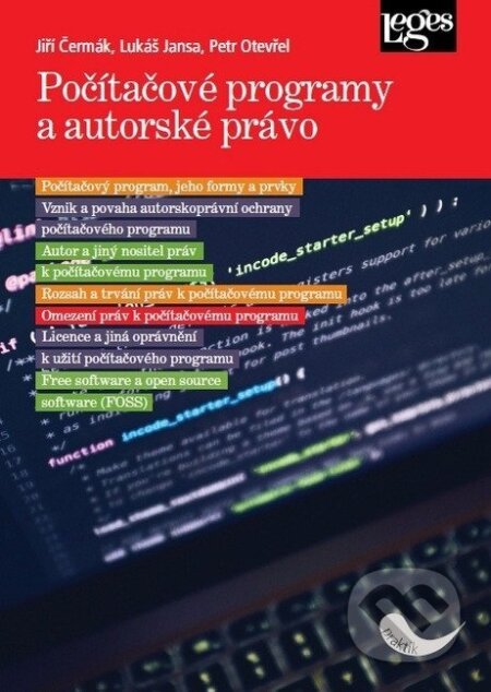 Kniha: Počítačové programy a autorské právo (Lukáš Jansa a Petr Otevřel). Leges, 2025 Kniha: Počítačové programy a autorské právo (Lukáš Jansa a Petr Otevřel). Leges, 2025