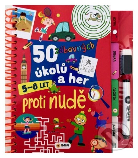 Kniha: 50 zábavných úkolů a her - Proti nudě 5 - 8 let (SUN). SUN Kniha: 50 zábavných úkolů a her - Proti nudě 5 - 8 let (SUN). SUN