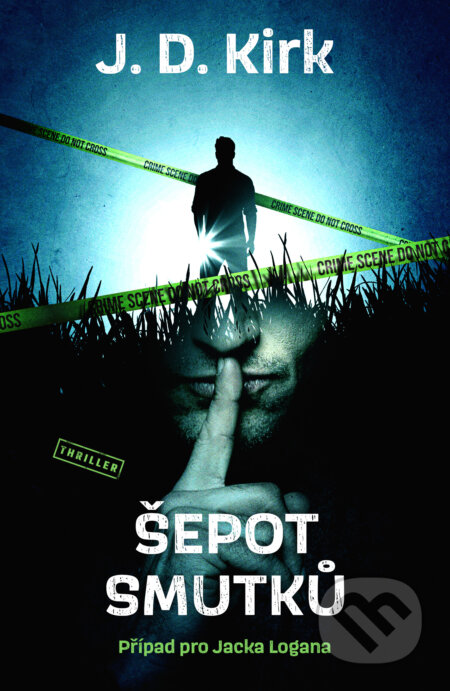 Kniha: Šepot smutků (J. D. Kirk). Vendeta, 2025 Kniha: Šepot smutků (J. D. Kirk). Vendeta, 2025