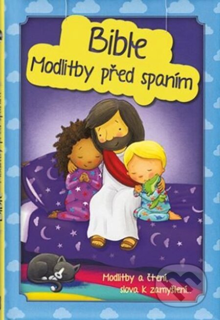 Kniha: Bible - Modlitby před spaním (Karoline Pahus Pedersen). Česká biblická společnost, 2025 Kniha: Bible - Modlitby před spaním (Karoline Pahus Pedersen). Česká biblická společnost, 2025